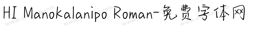 HI Manokalanipo Roman字体转换